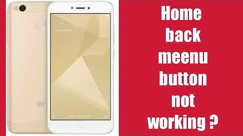 redmi 4 back, home,  meenu button solution#redmi#home back button