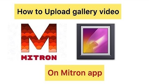 How to upload gallery video on Mitron app | how to upload video on Mitron app
