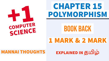 11th Computer Science Chapter 15 - Polymorphism | " Book back 1 mark & 2 Mark " explained in Tamil