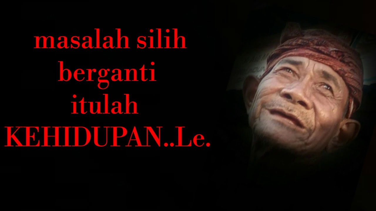  Kata2  bijak terbaru pesan2 dari mbah sukimun orang jawa 