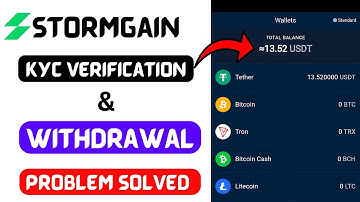 Stormgain KYC Verification Problem Solved | Stormgain Withdrawal Kaise Kare