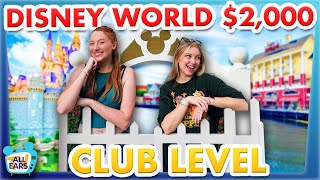 We Stayed in Disney World's $2000 EXCLUSIVE Club Level Room -- What's It Like and Is It Worth It?