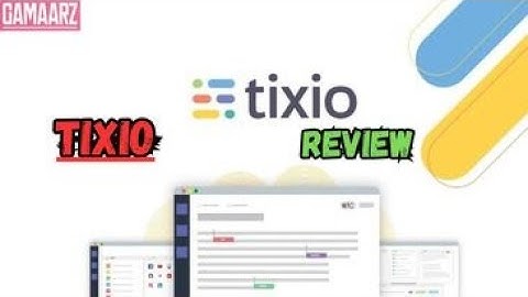 Tixio Review, Demo + Tutorial I Create, organize, share information with team from one workspace