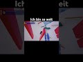 Ich bin so weit
