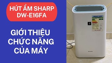Máy hút ẩm Sharp DW E16FA