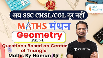 7:00 PM - SSC CGL/CHSL 2020-21 | Maths by Naman Agarwal | Geometry (Part-1)
