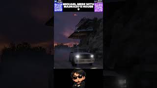 Michael messes with Madrazo's House #shorts #gaming