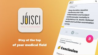 JUISCI, A new way of consuming medical knowledge.