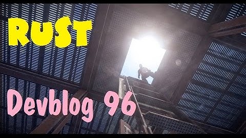 Rust Devblog 96! Обзор на ПРАКТИКЕ!