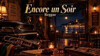 Encore un tour, encore un soir — Reggae Waltz | Une dernière danse avant l’aube