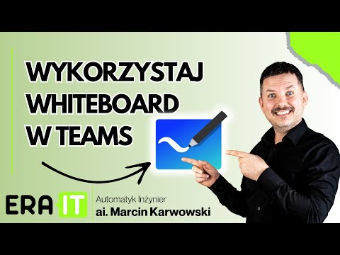 Teams + Whiteboard = koniec z nudnymi spotkaniami
