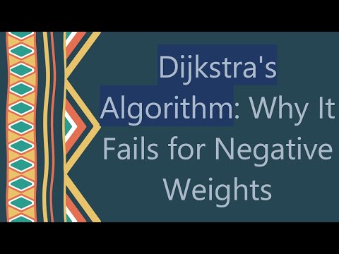 Dijkstra's Algorithm: Why It Fails for Negative Weights