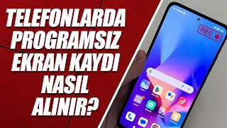 Telefonlarda Programsiz Ekran Kaydi Nasil Alinir? Androi̇d