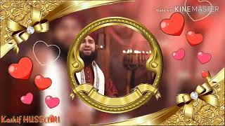 Hussain Mere Hai . Moharram Naat Sataus 2020. Hafiz Tahir Raza Qadri