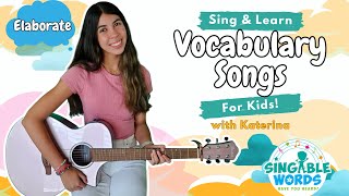 The Elaborate Song for 4th Grade | Sing and Learn | ESL Vocabulary | Sight Words | Singable Words