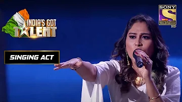 Afsana के Performance को मिला Judges का Standing Ovation | India's Got Talent Season 8 | Singing Act