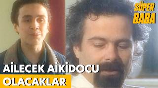 Fiko, Aikido Ustasının Bilgeliğinden Etkilendi Süper Baba