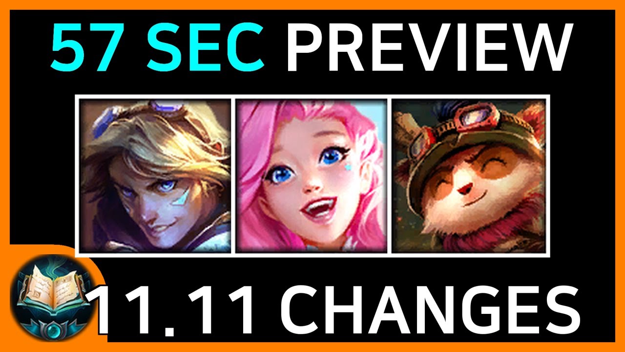 11.11 Patch Preview (57 Sec Summary)