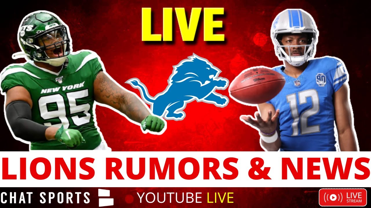 Detroit Lions Now Todays Lions News and Rumors, Trade For Quinnen Williams? Kerby Joseph Pro-bowl?