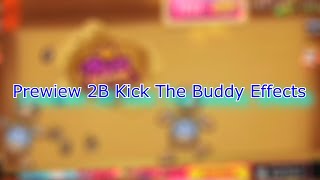 Prewiew 2B Kick The Buddy Effects