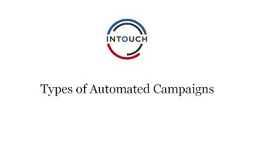 Types of Automated Campaigns Within InTouch