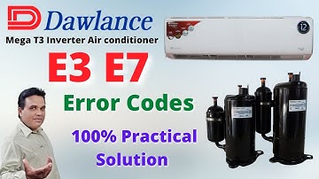 Dawlance Maga T3 Inverter Air Conditioner E3 & E7 Error code Problem Repair Solution | Forever Tech