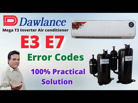 Dawlance Maga T3 Inverter Air Conditioner E3 & E7 Error code Problem Repair Solution | Forever Tech