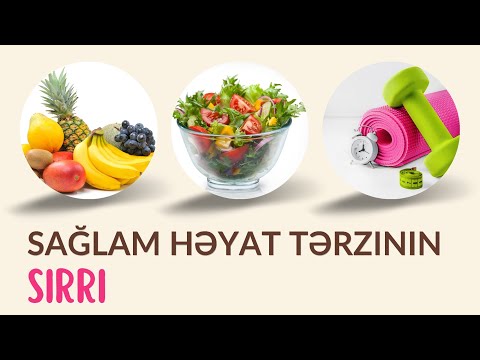 Əsl sağlam həyat tərzi necə olmalıdır?