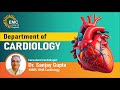 EMC Super Speciality Hospital  | Cardiology Division | Dr. Sanjay Gupta  | Consultant Cardiologists