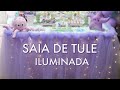 SAIA DE TULE ILUMINADA  - FESTA SEREIA E FUNDO DO MAR - TUTORIAL