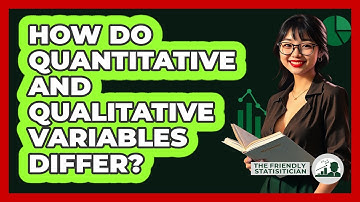 How Do Quantitative And Qualitative Variables Differ?