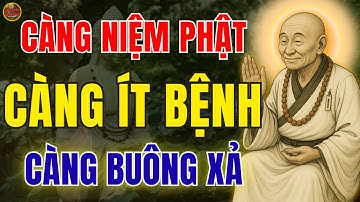LỤC TỔ HUỆ NĂNG Dạy – Càng Niệm Phật Càng Ít Bệnh, Càng Buông Xả, Tâm An Lạc Theo Lời Phật Giác Ngộ