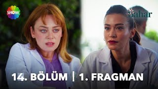 Bahar 14. Bölüm 1. Fragmanı