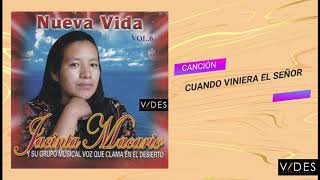 Video thumbnail of "Jacinta Macario // Cuando viniera el señor"