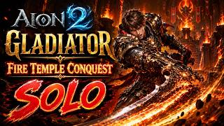 [Aion2] Fire Temple Conquest (Solo Gladiator)