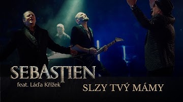 SEBASTIEN & Láďa Křížek - Slzy tvý mámy (OLYMPIC cover)
