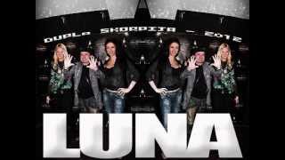 Video thumbnail of "LUNA - Dupla Skorpija - (Audio 2012)"