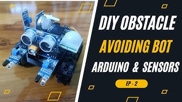 EP-2 How to Make Obstacle Avoiding Robot with Ultrasonic Sensor | Student Electronic Projects