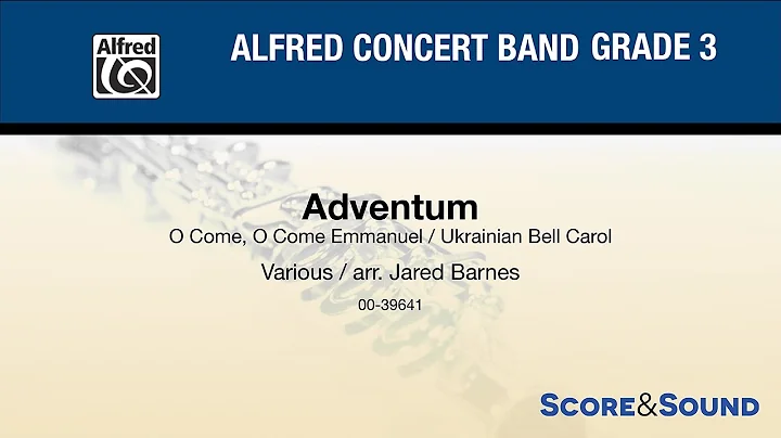 Adventum, arr. Jared Barnes  Score & Sound