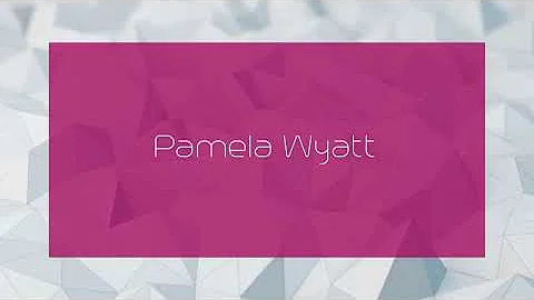 Pamela Wyatt - appearance