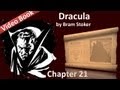 Chapter 21 - Dracula by Bram Stoker - Dr. Seward's Diary