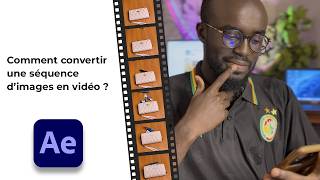Tuto After Effects - Stop Motion - Comment convertir une séquence d'images en vidéo ?