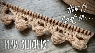 ИЗУМИТЕЛЬНЫЙ НАБОР ПЕТЕЛЬ ОТ КЛУБКА! 💥 / HOW TO CAST ON “PEARL STITCHERS"