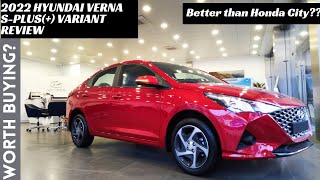 Hyundai Verna S+ Review | 2022 Detailed Review | Value for money variant?