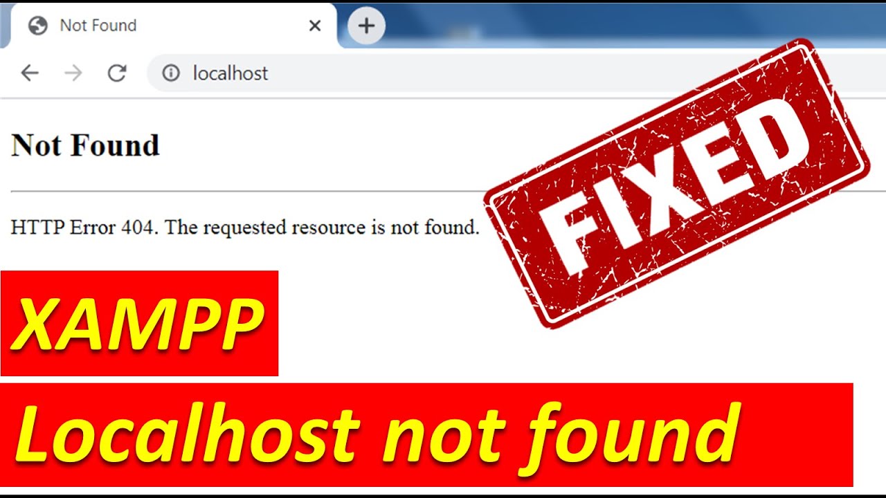 localhost คือ  2022 Update  localhost http error 404  the requested resource is not found on xampp apache server localhost