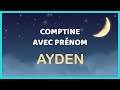 Ayden  comptine personnalise avec ce prnom