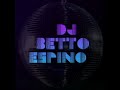 Dj betto espino  dj live set 80s