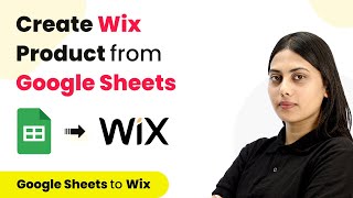 How to Create a Wix product from a New Google Sheets Row - Google Sheets Wix Integration