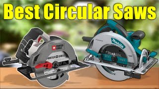 Circular Saws : Top 5 Best Circular Saws Reviews 2021