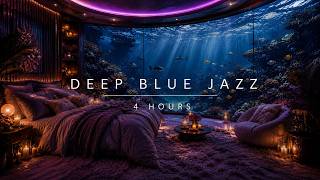 Underwater Lounge Jazz 🌊 4 Hours Cozy Ocean View Ambience for Sleep & Relaxing
